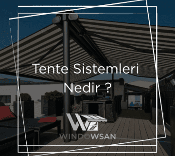 tente-sistemleri-nedir